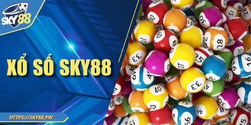 Xổ Số Sky88 - Dự Đoán Cực Chuẩn, Trúng Lớn Mỗi Ngày