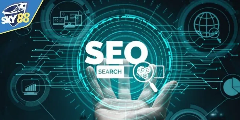 Tổng quan các thông tin hữu ích về công việc SEO